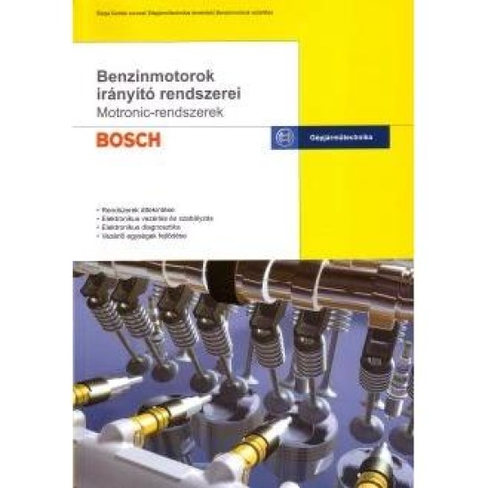 Szakkönyv Benzinmotorok irányító rendszerei (SZK005907)