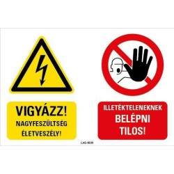 Tábla Vigyázat nagyfeszültség Tiltó - Magyar felirat - Kordonhoz (LAS-6639-H) Tábla Vigyázat nagyfeszültség Tiltó - Magyar felirat - Kordonhoz (LAS-6639-H)